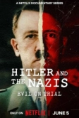 Гитлер и нацисты: Суд над злом (2024)